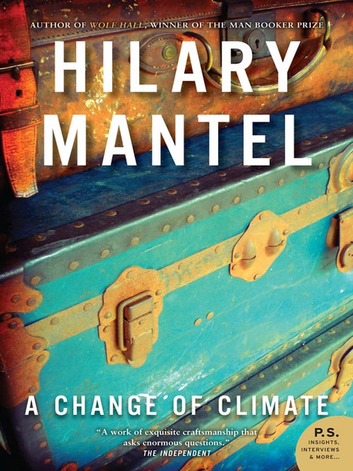 Title details for A Change of Climate by Hilary Mantel - Available